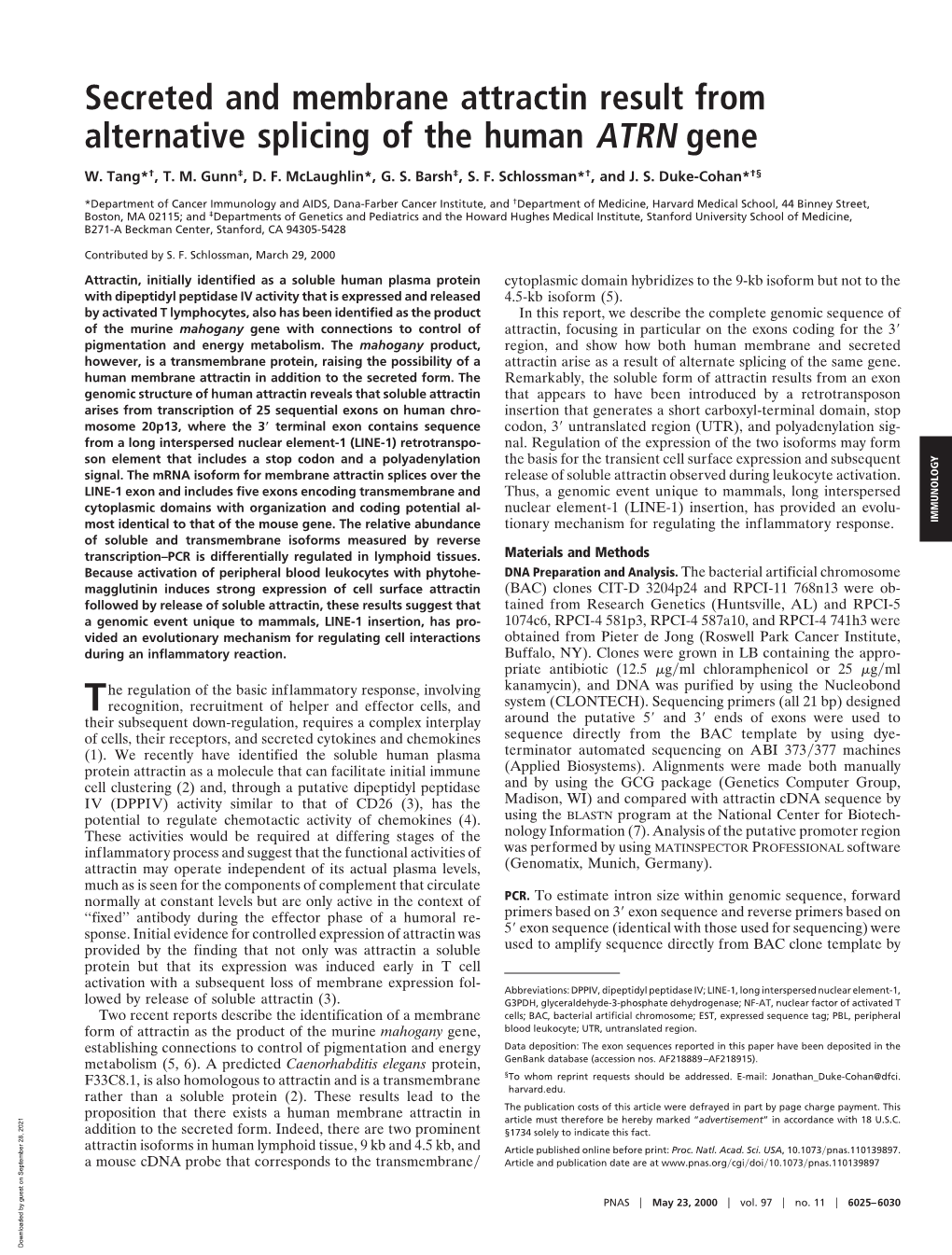 Secreted and Membrane Attractin Result from Alternative Splicing of the Human ATRN Gene