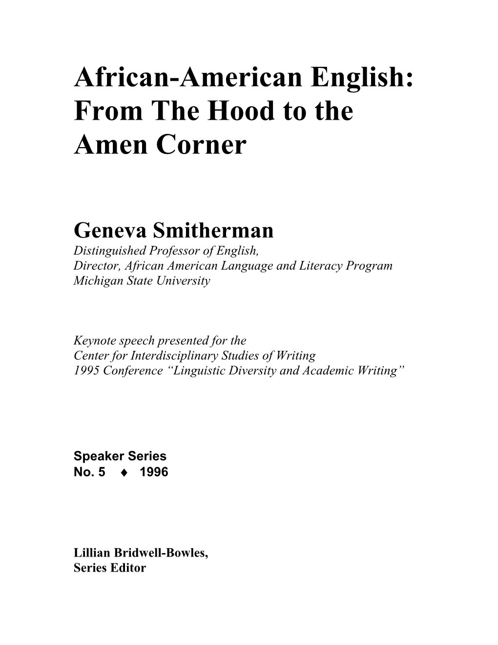 African-American English: from the Hood to the Amen Corner