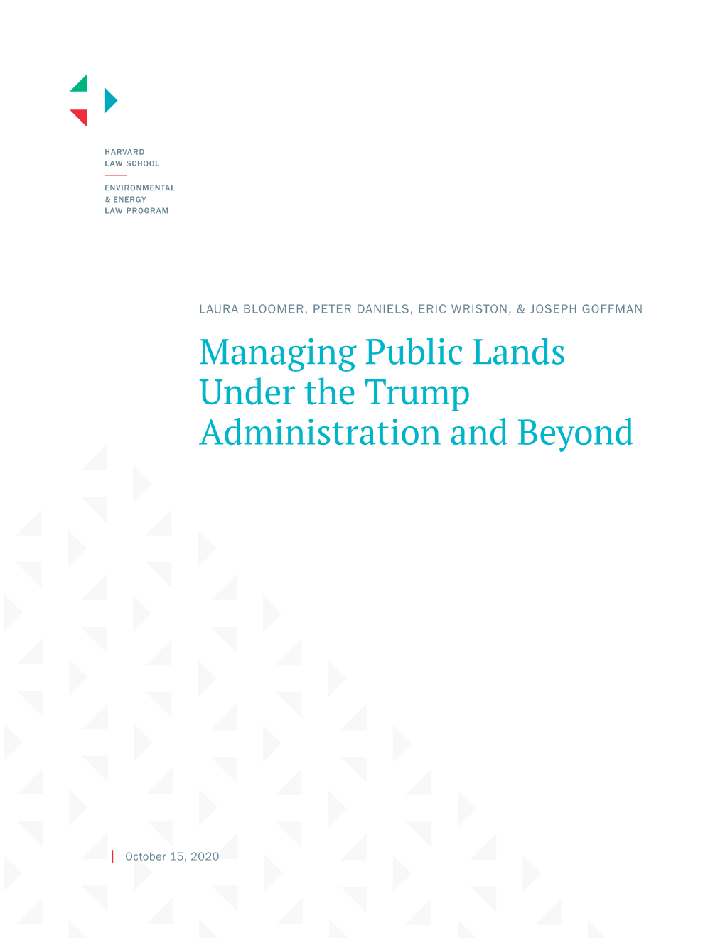 Managing Public Lands Under the Trump Administration and Beyond