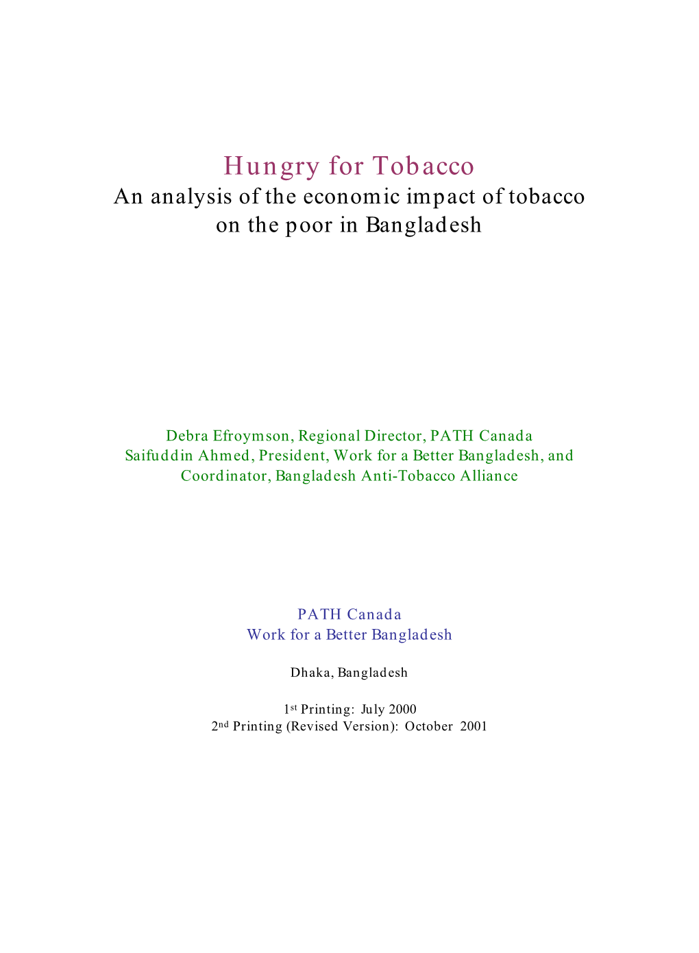 An Analysis of the Economic Impact of Tobacco on the Poor in Bangladesh