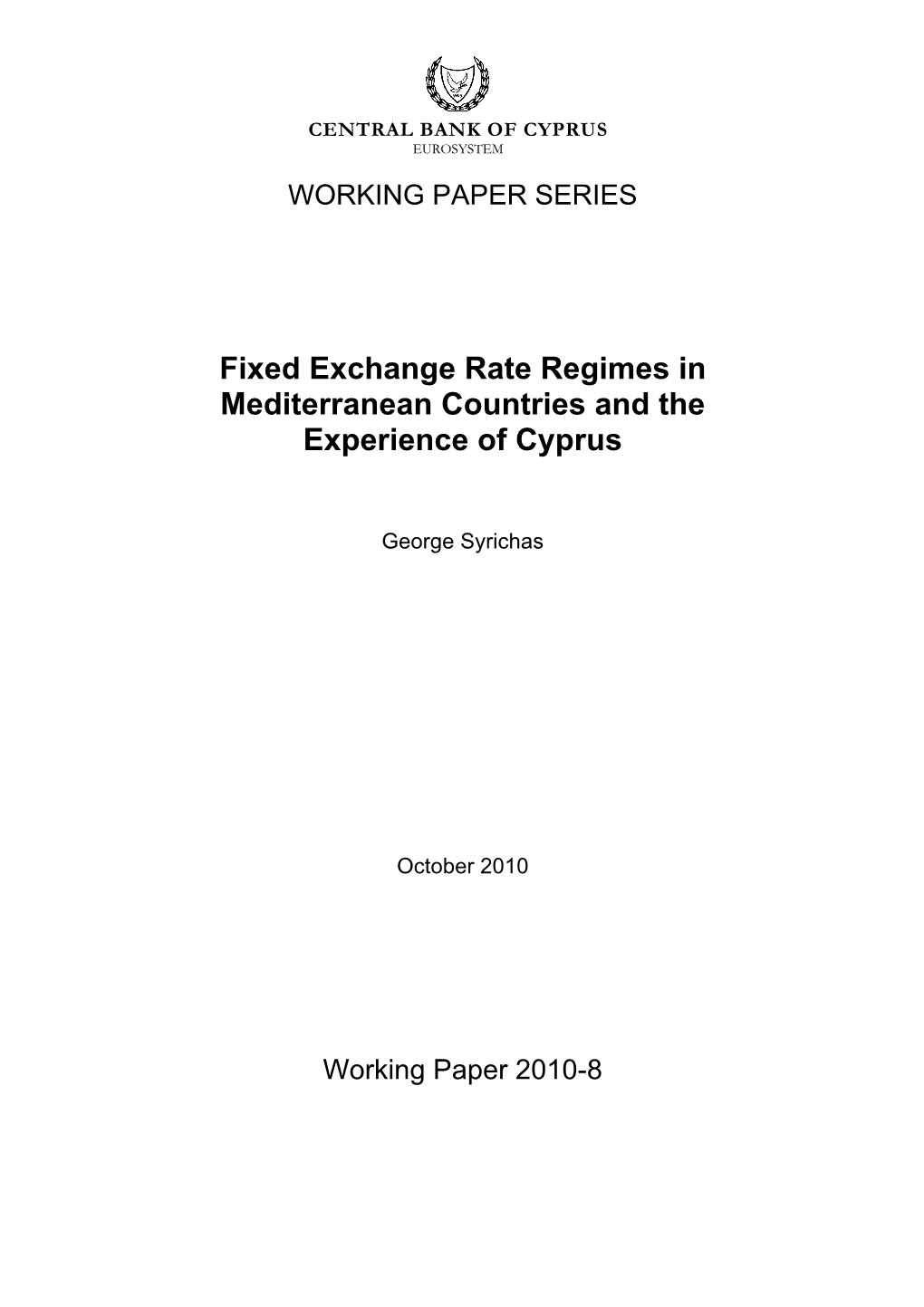 Fixed Exchange Rate Regimes in Mediterranean Countries and the Experience of Cyprus