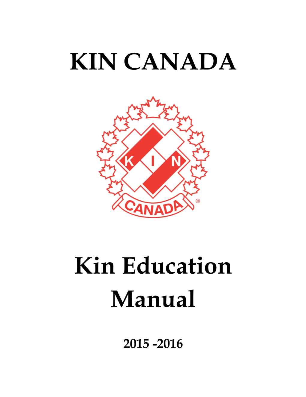 KIN CANADA Kin Education Manual