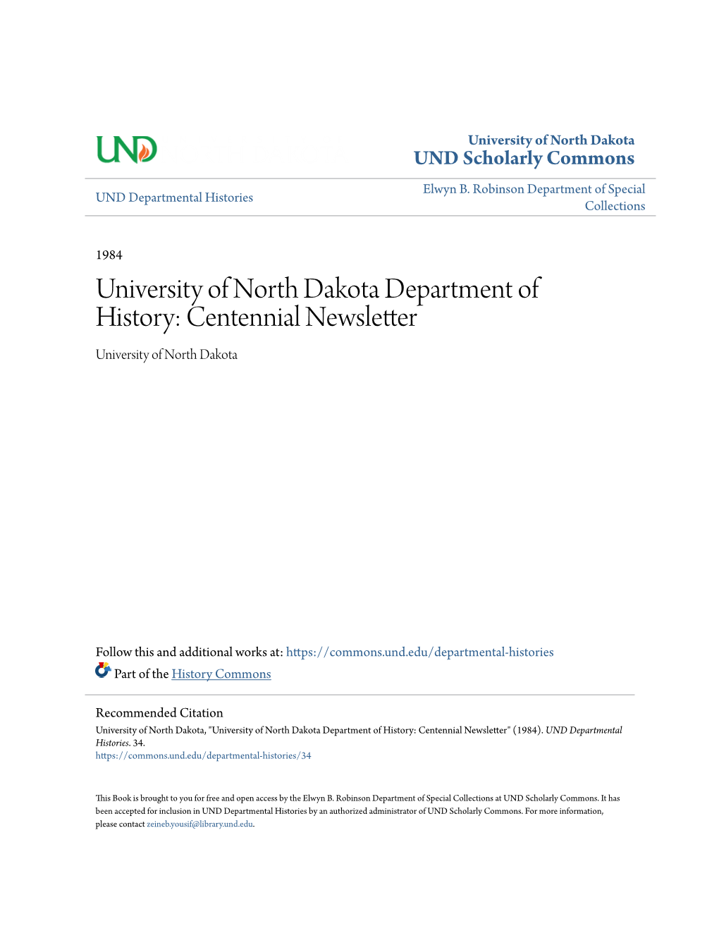 University of North Dakota Department of History: Centennial Newsletter University of North Dakota