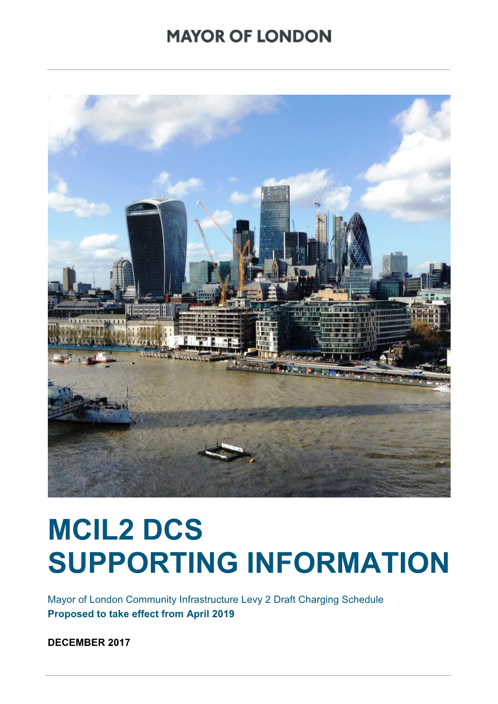 MCIL2 Draft Charging Schedule Will Not Threaten the Ability to Develop Viably the Sites and Scale of Development Identified in the London Plan