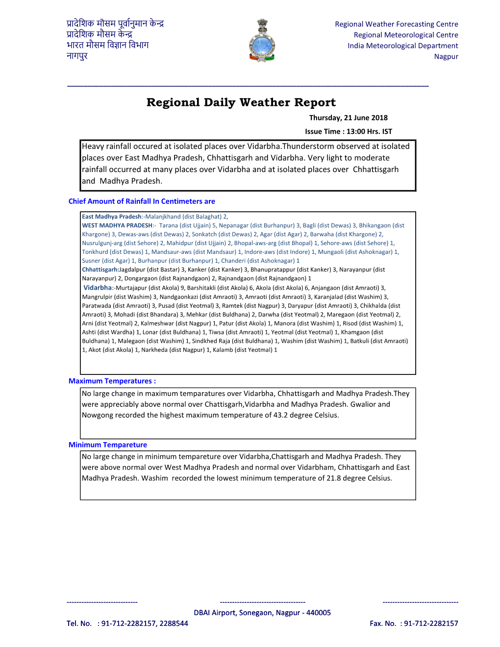 Regional Daily Weather Report Thursday, 21 June 2018 Issue Time : 13:00 Hrs