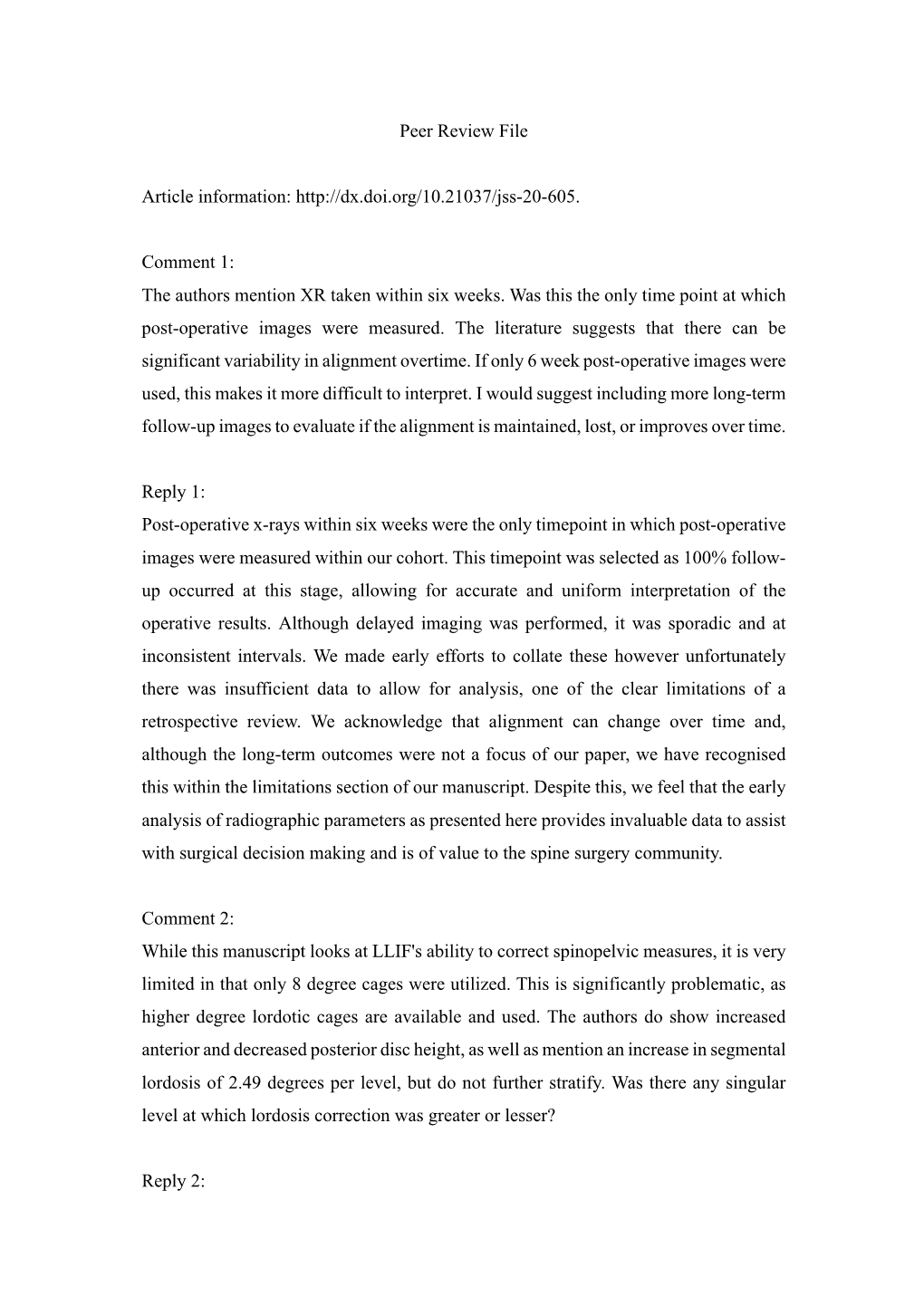 Peer Review File Article Information: Comment 1: the Authors Mention XR Taken Within