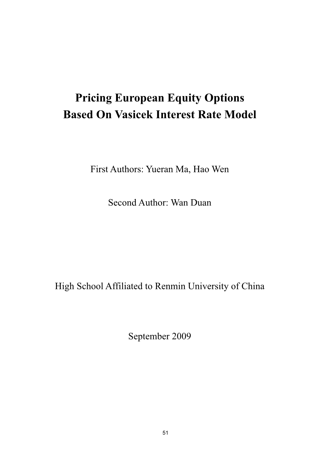 Pricing European Equity Options Based on Vasicek Interest Rate Model