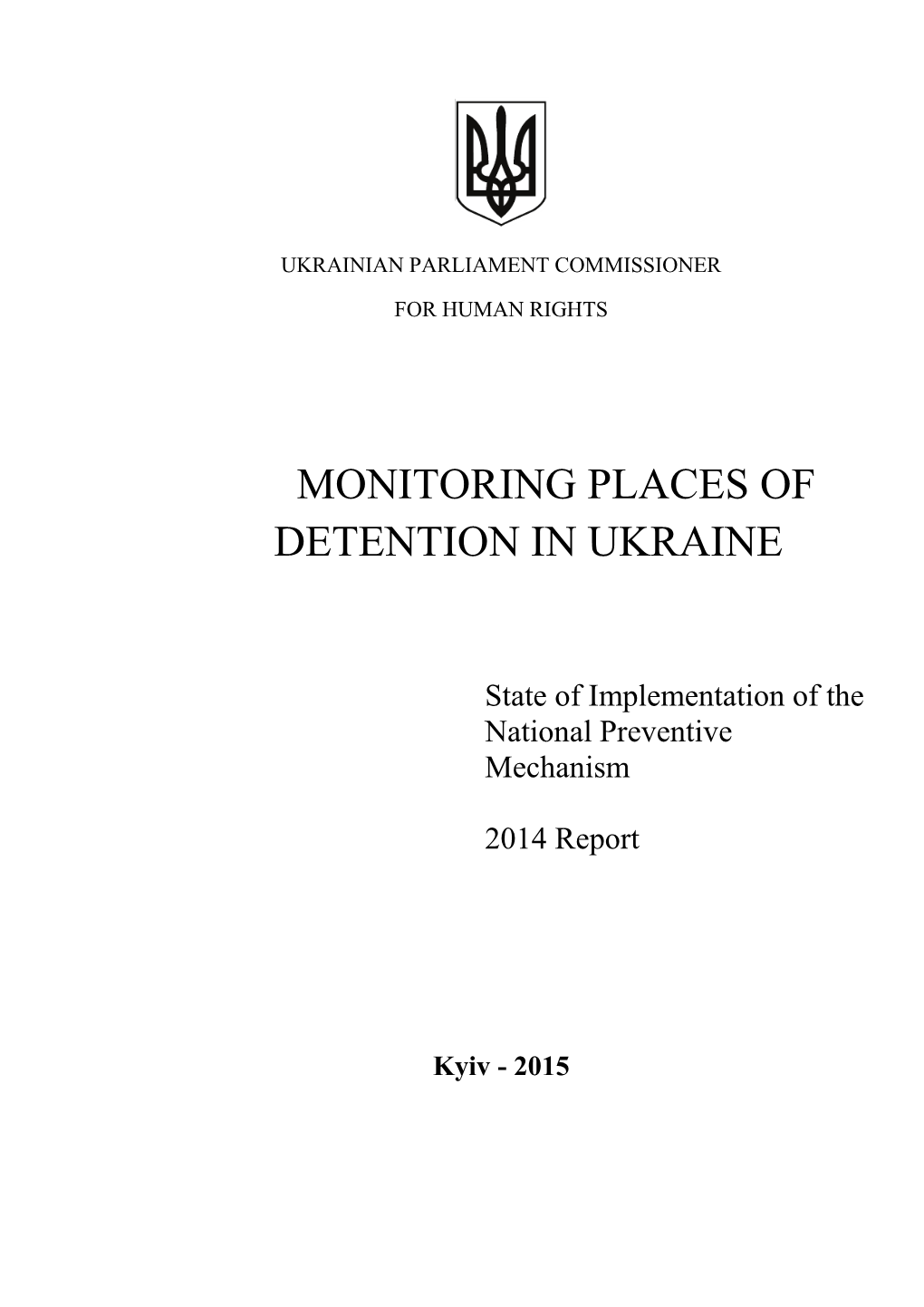 Monitoring Places of Detention in Ukraine