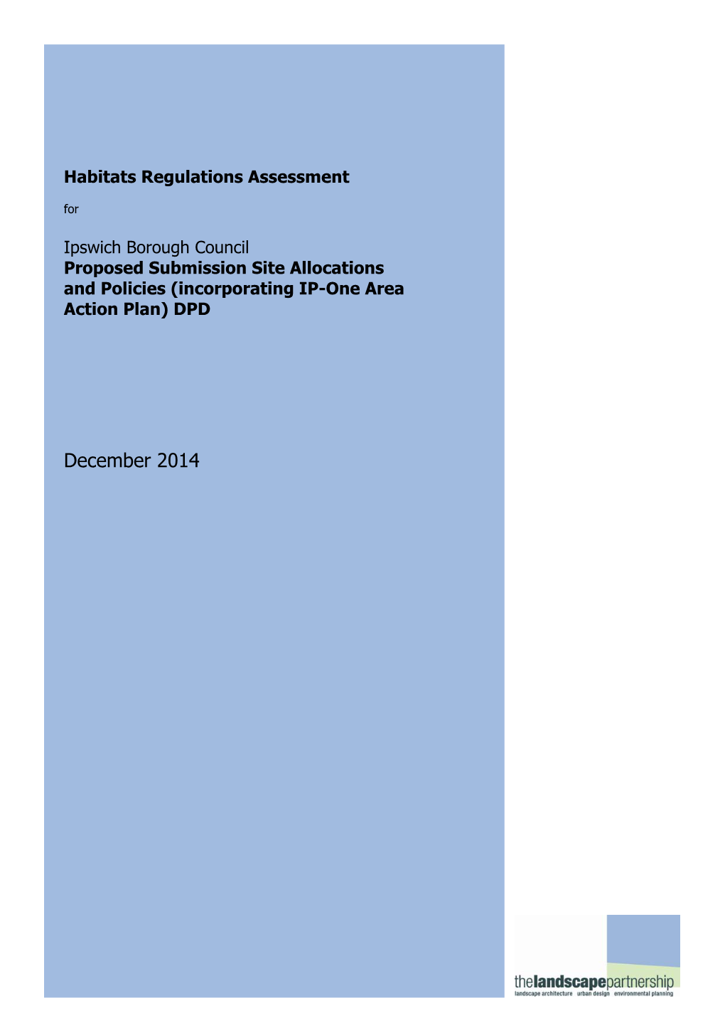 Proposed Submission Site Allocations and Policies (Incorporating IP-One Area Action Plan) DPD