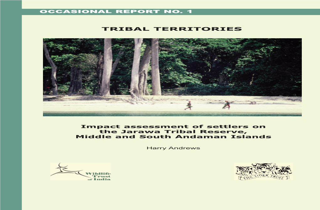 Tribal Territories: Impact Assessment of Settlers on the Jarawa Tribal