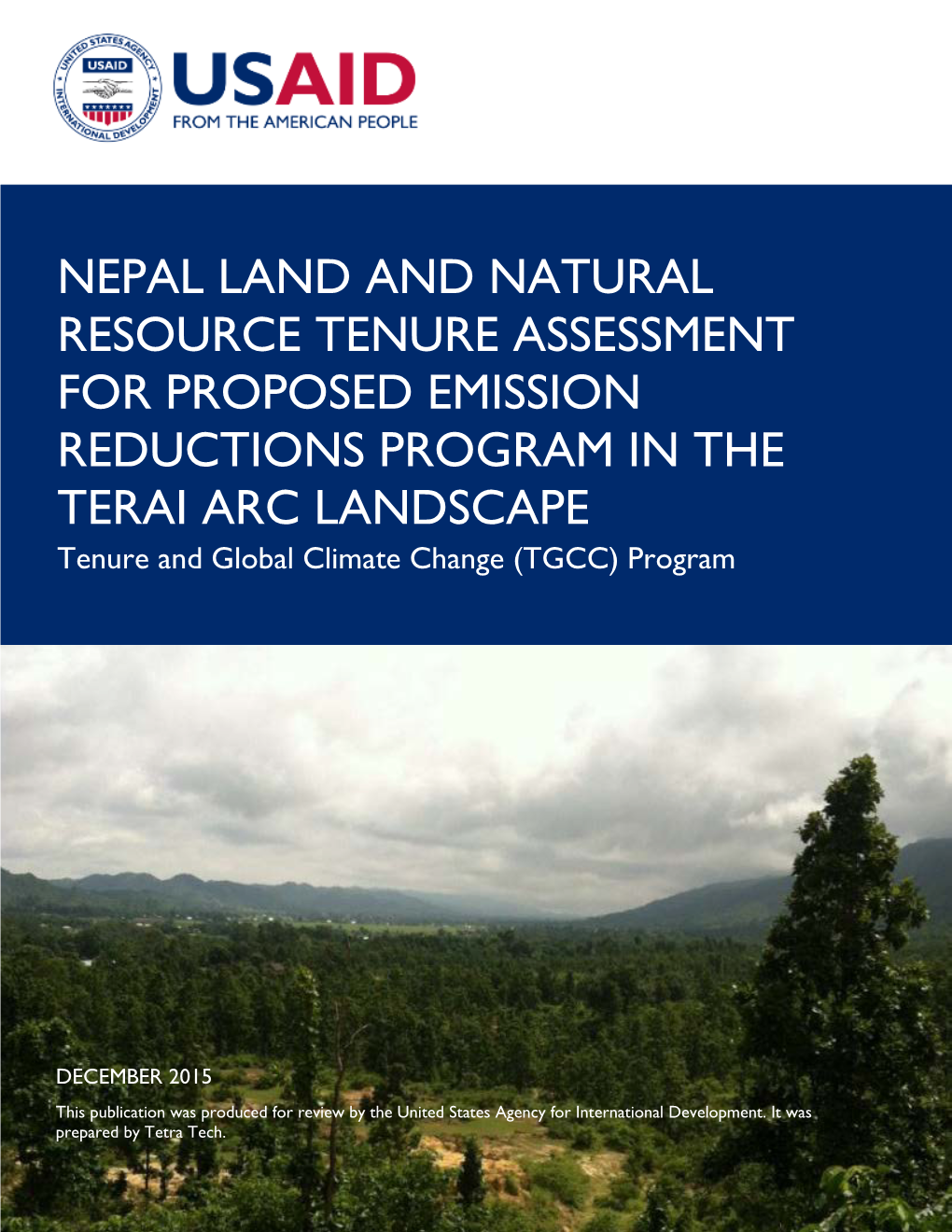 NEPAL LAND and NATURAL RESOURCE TENURE ASSESSMENT for PROPOSED EMISSION REDUCTIONS PROGRAM in the TERAI ARC LANDSCAPE Tenure and Global Climate Change (TGCC) Program