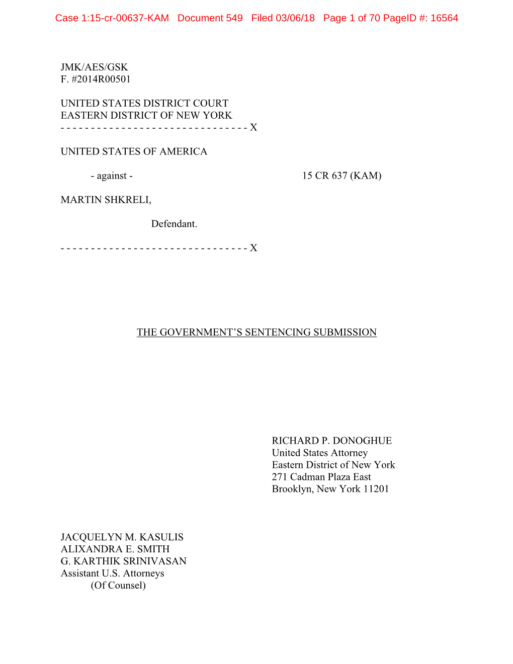 Case 1:15-Cr-00637-KAM Document 549 Filed 03/06/18 Page 1 of 70 Pageid #: 16564