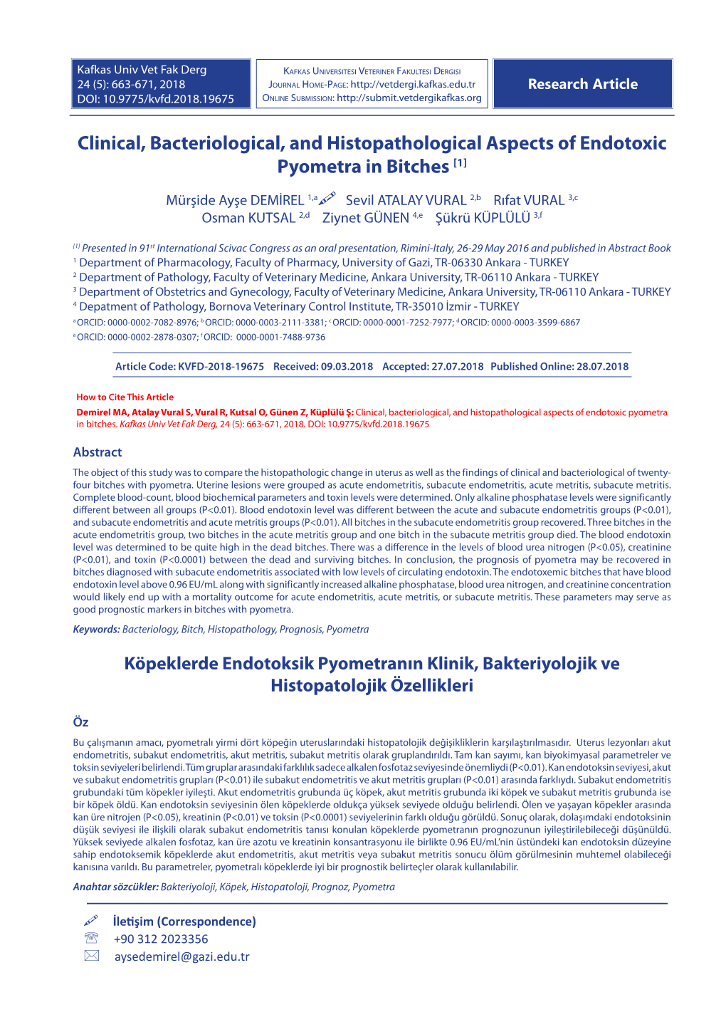 Clinical, Bacteriological, and Histopathological Aspects of Endotoxic Pyometra in Bitches [1]