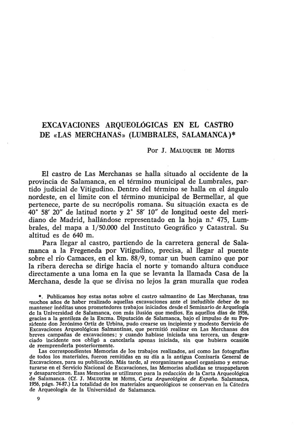 Excavaciones Arqueológicas En El Castro De ((Las Merchanas» (Lumbrales, Salamanca)*