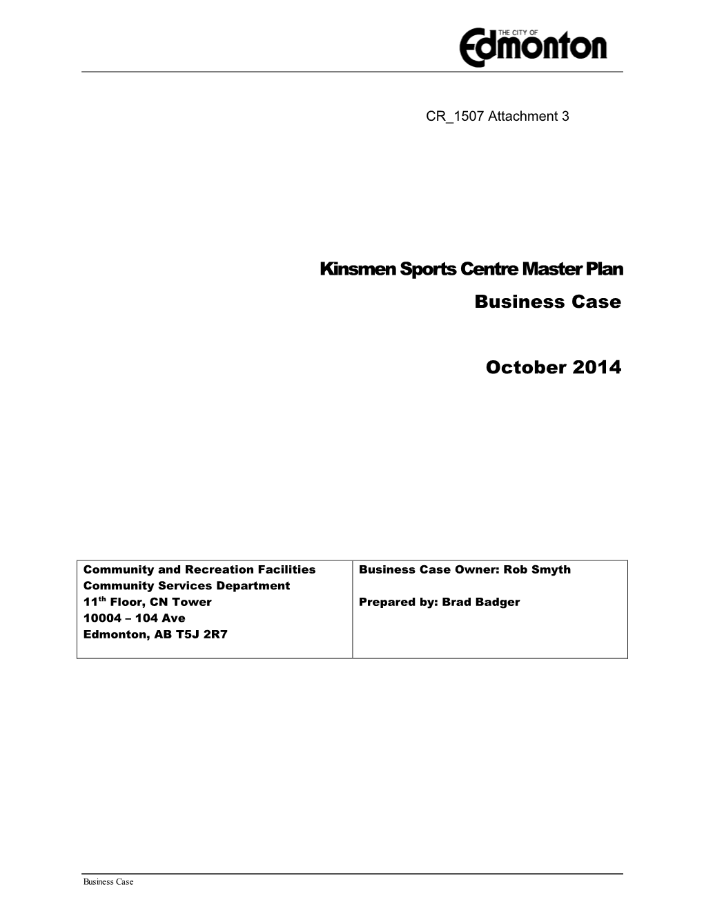 Kinsmen Sports Centre Master Plan Business Case October 2014