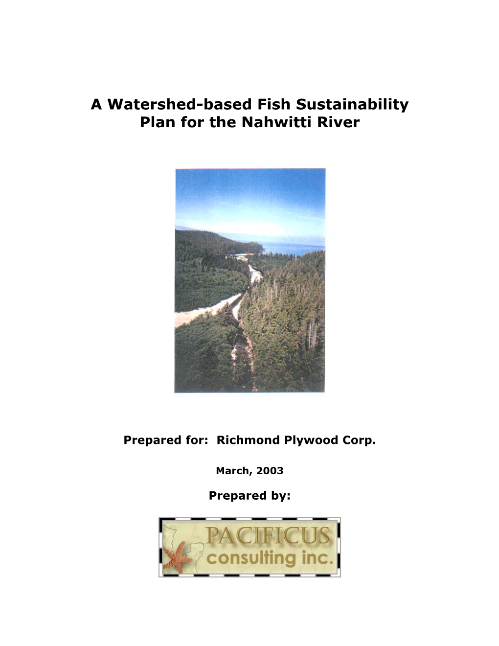 Watershed-Based Fish Sustainability Plan for the Nahwitti River