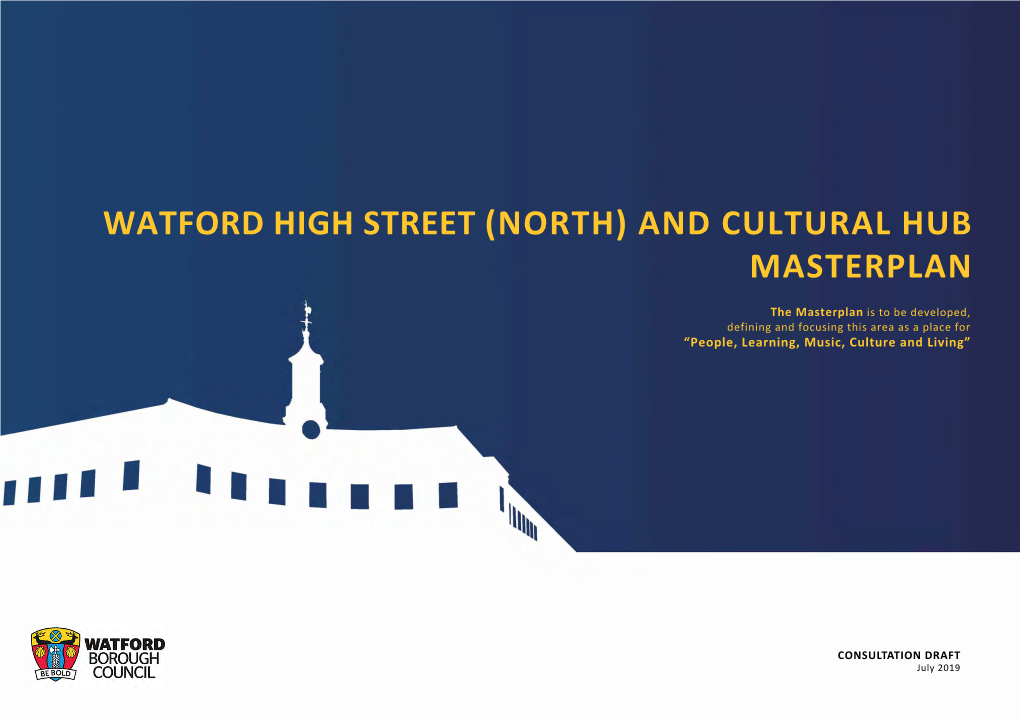 (North) and Cultural Hub Masterplan