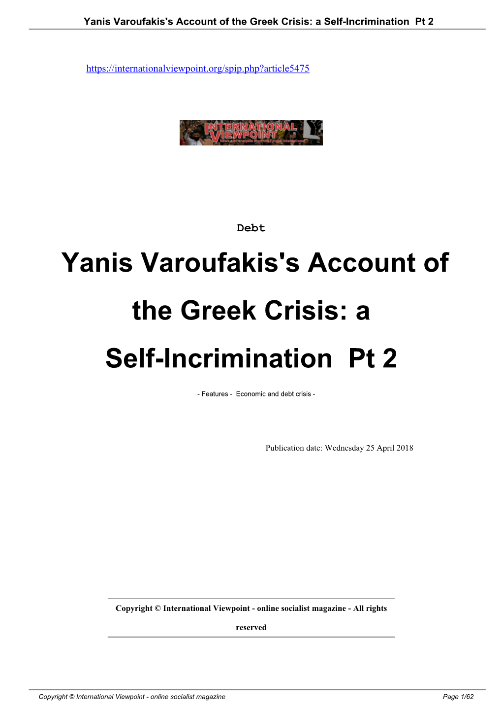 Yanis Varoufakis's Account of the Greek Crisis: a Self-Incrimination Pt 2