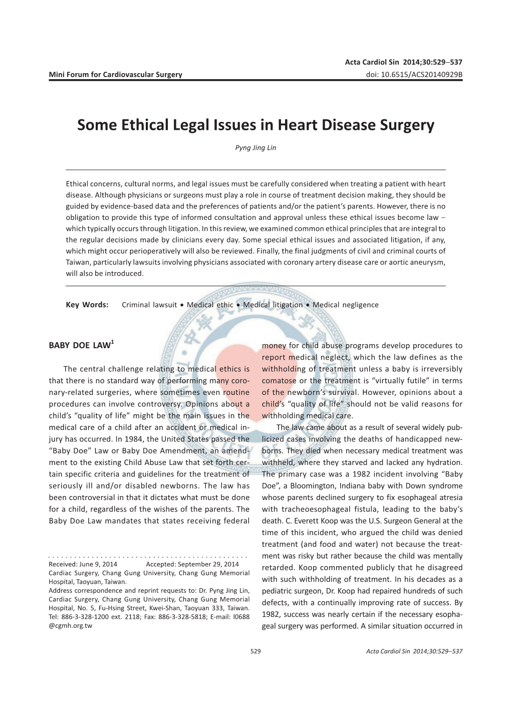 Some Ethical Legal Issues in Heart Disease Surgery