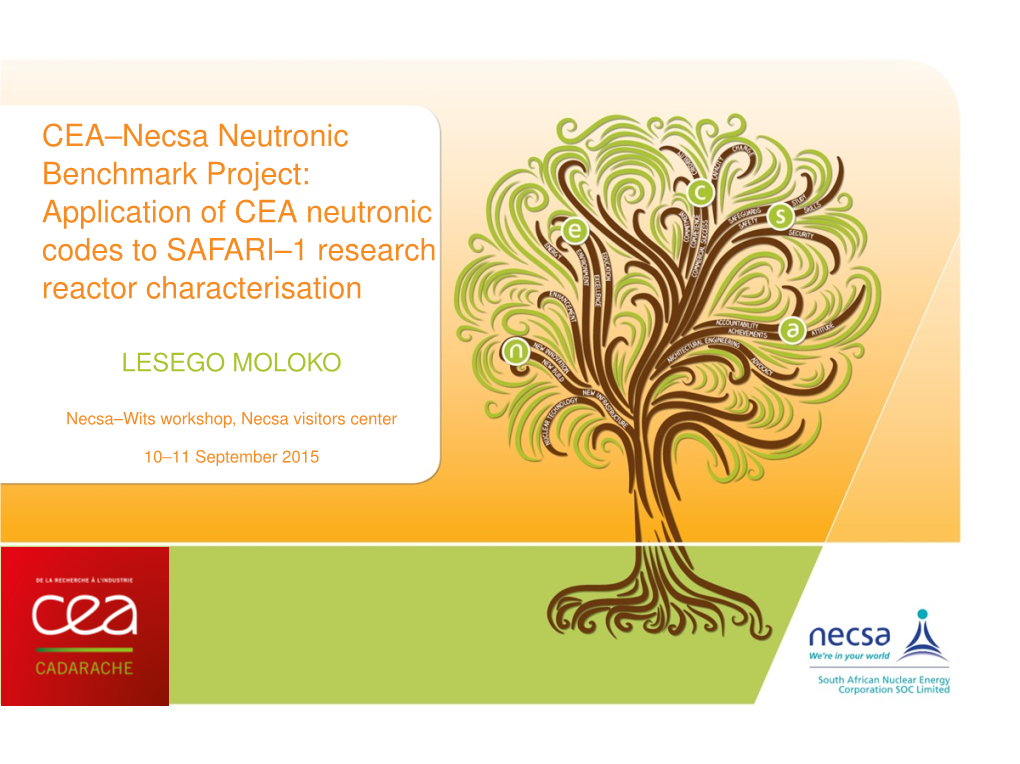 CEA–Necsa Neutronic Benchmark Project: Application of CEA Neutronic Codes to SAFARI–1 Research Reactor Characterisation