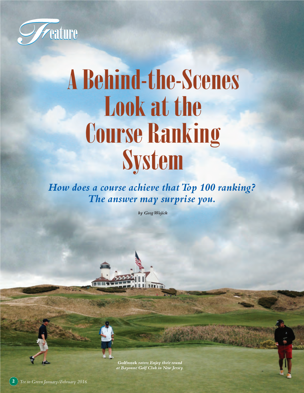 A Behind-The-Scenes Look at the Course Ranking System How Does a Course Achieve That Top 100 Ranking? the Answer May Surprise You