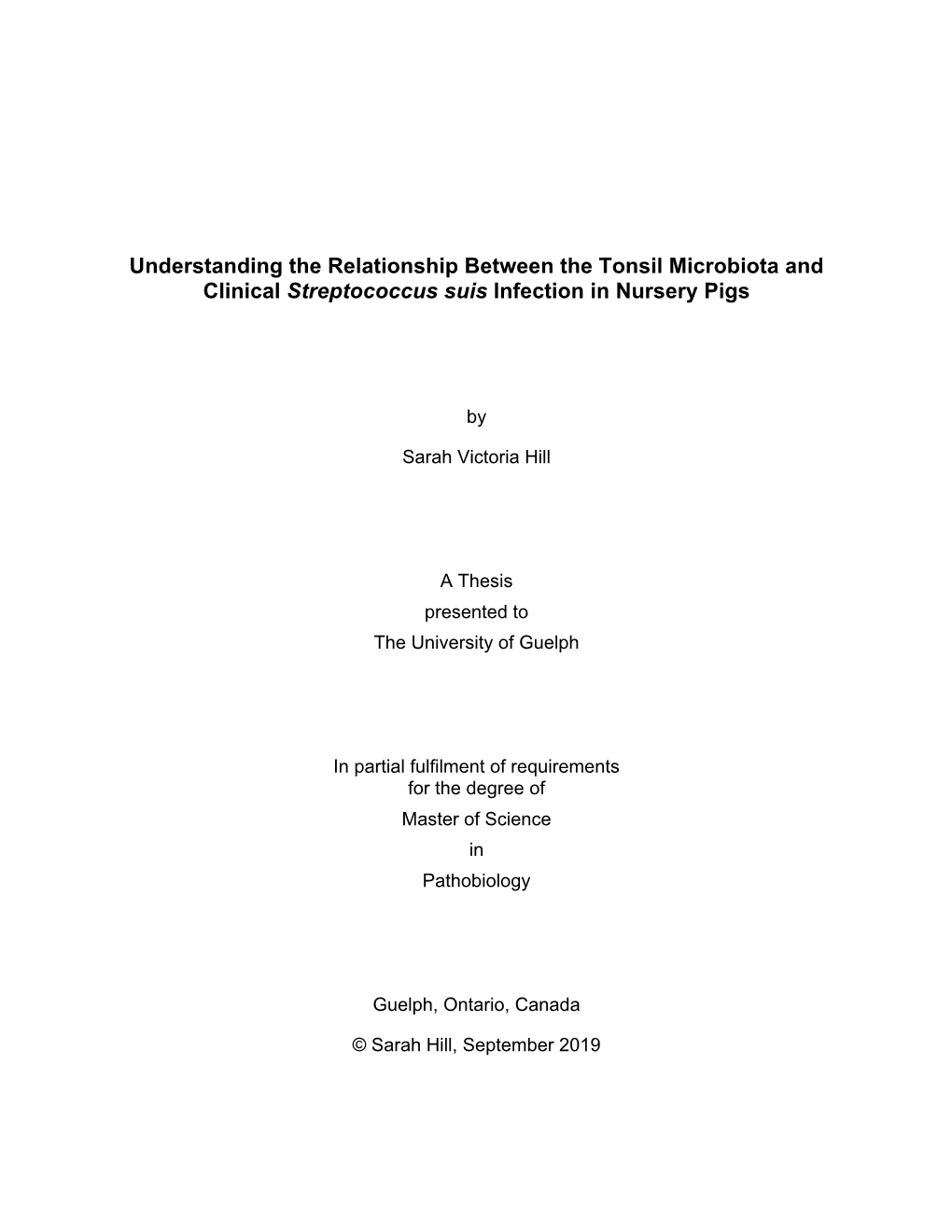 Understanding the Relationship Between the Tonsil Microbiota and Clinical Streptococcus Suis Infection in Nursery Pigs