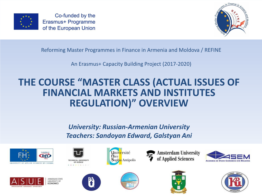 Actual Issues of Financial Markets and Institutes Regulation)” Overview
