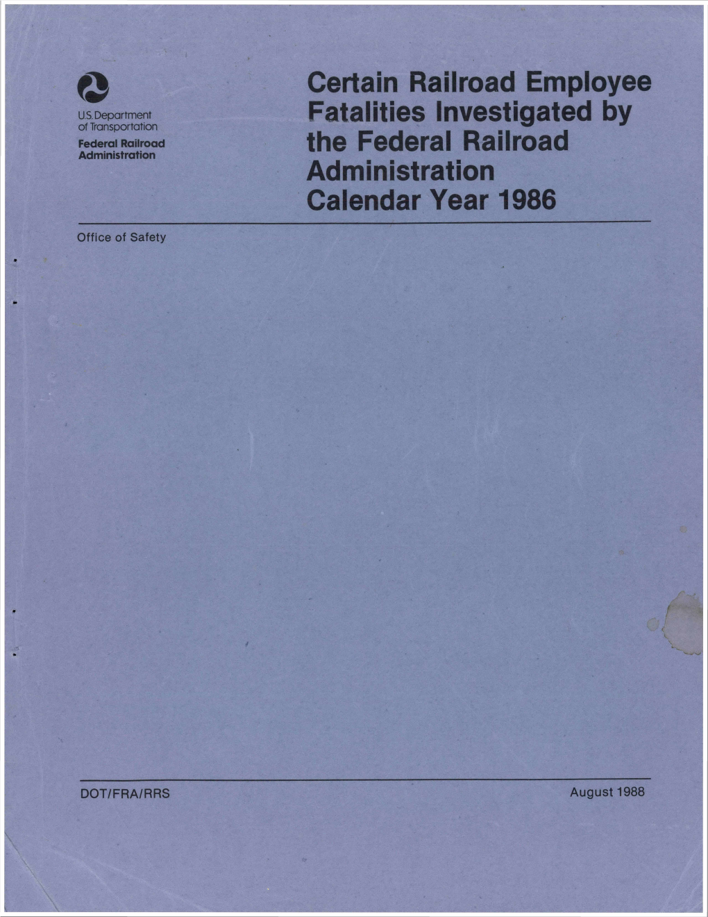 Certain Railroad Employee Fatalities Investigated by the Federal