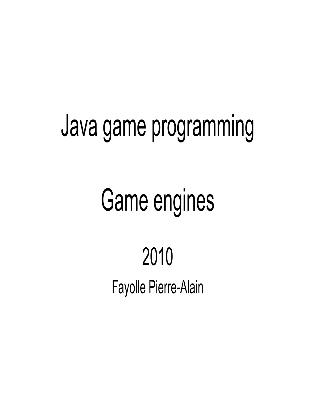 Java Game Programming Game Engines