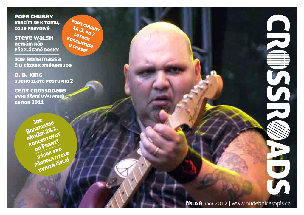 Popa Chubby Steve Walsh Joe Bonamassa B. B. King Ceny