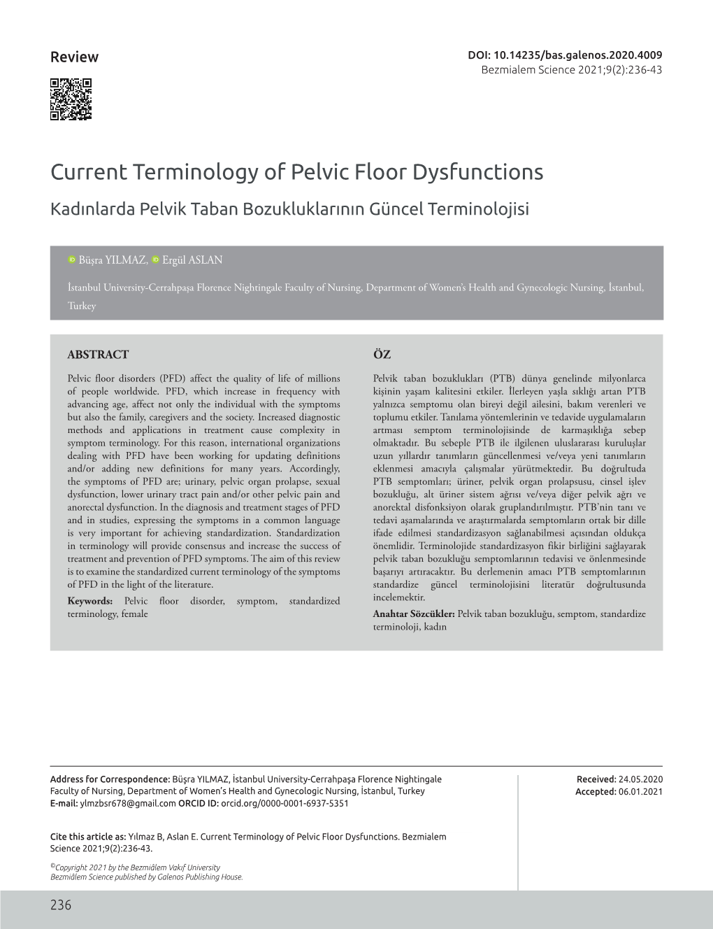 Current Terminology of Pelvic Floor Dysfunctions Kadınlarda Pelvik Taban Bozukluklarının Güncel Terminolojisi