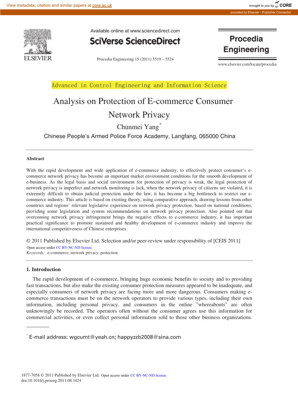 Analysis on Protection of E-Commerce Consumer Network Privacy Chunmei Yang* Chinese People’S Armed Police Force Academy, Langfang, 065000 China