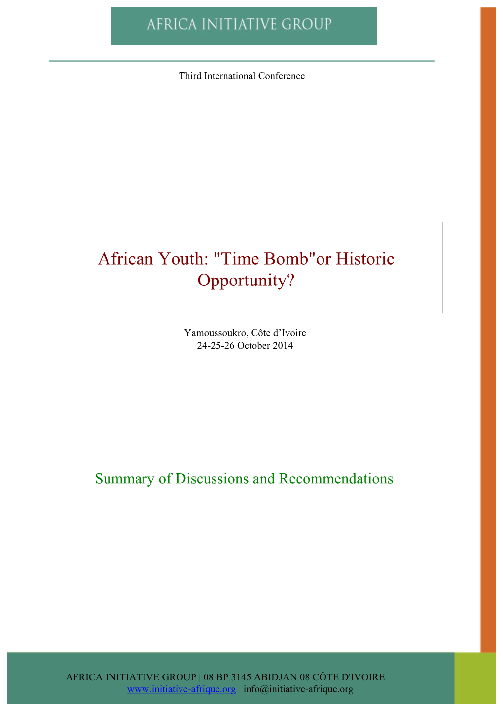 African Youth: "Time Bomb"Or Historic Opportunity?