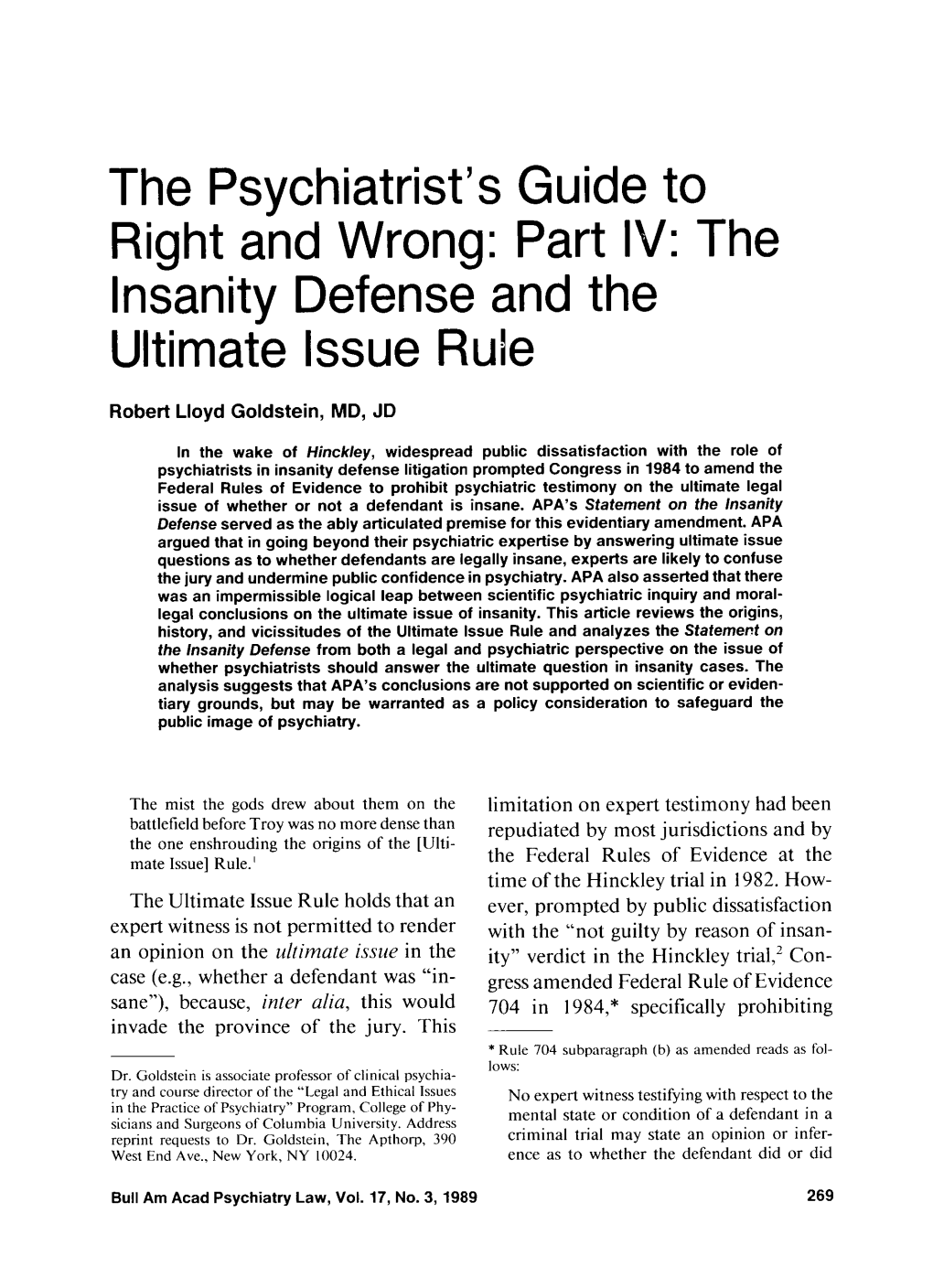 The Psychiatrist's Right and Wrong: Guide to Part IV: the Lnsanity Ultimate Defense and the Lssue Rule