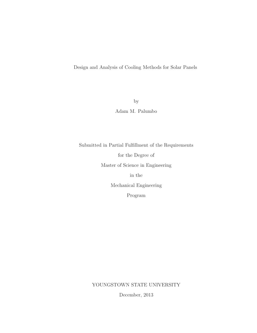 Design and Analysis of Cooling Methods for Solar Panels by Adam