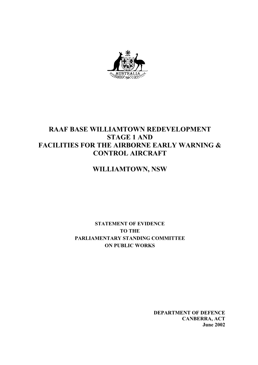 Raaf Base Williamtown Redevelopment Stage 1 and Facilities for the Airborne Early Warning & Control Aircraft