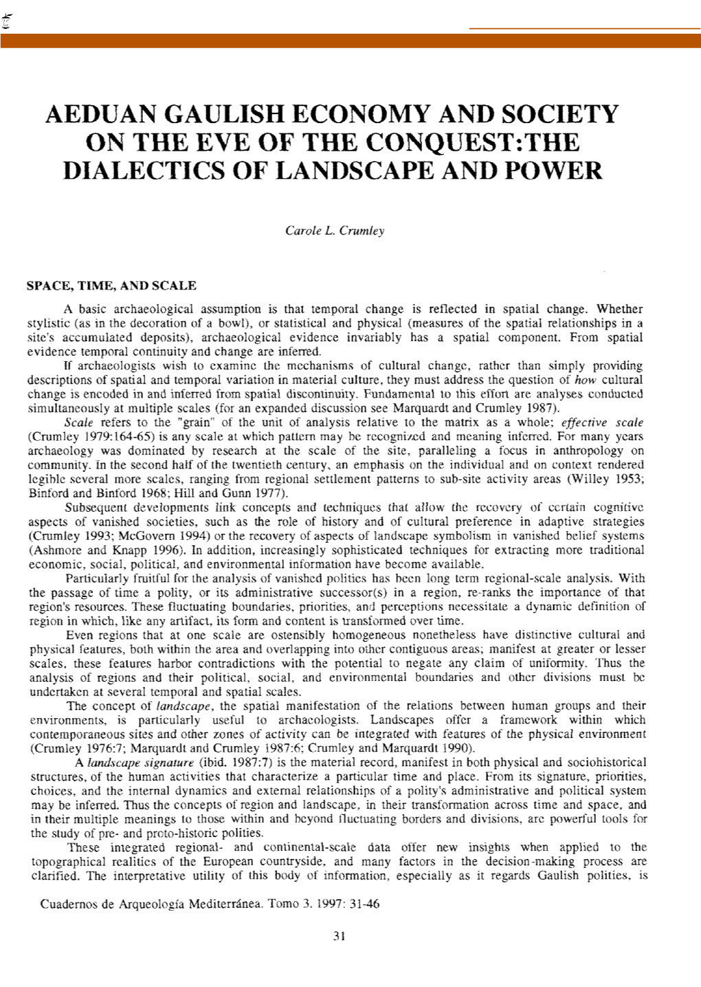 Aeduan Gaulish Economy and Society on the Eve of the C0nquest:The Dialectics of Landscape and Power