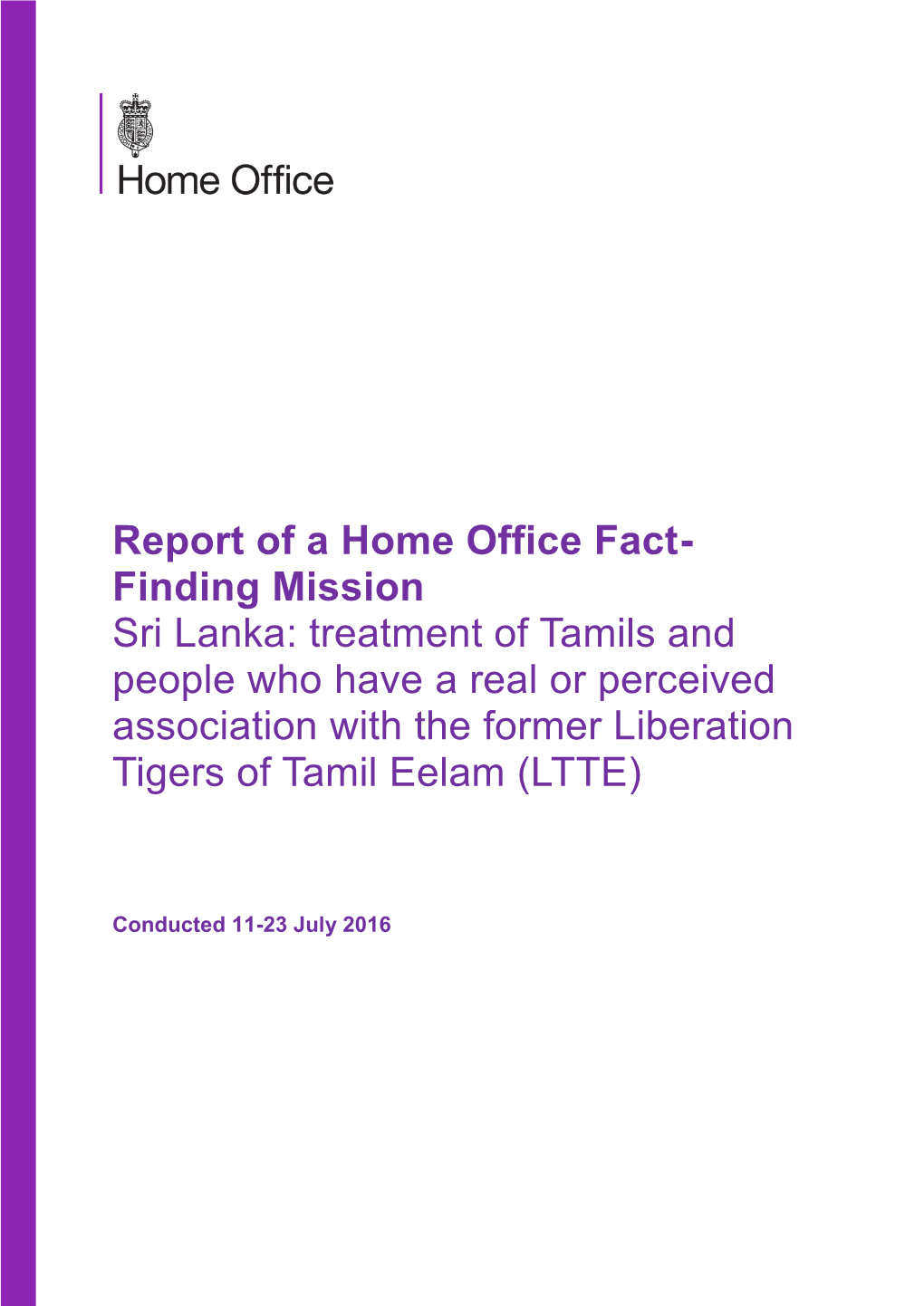 Sri Lanka: Treatment of Tamils and People Who Have a Real Or Perceived Association with the Former Liberation Tigers of Tamil Eelam (LTTE)