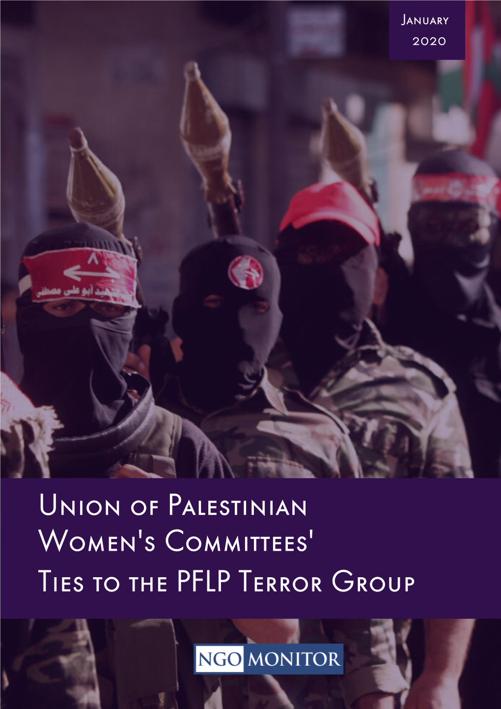 Union of Palestinian Women's Committees' Ties to the PFLP Terror Group