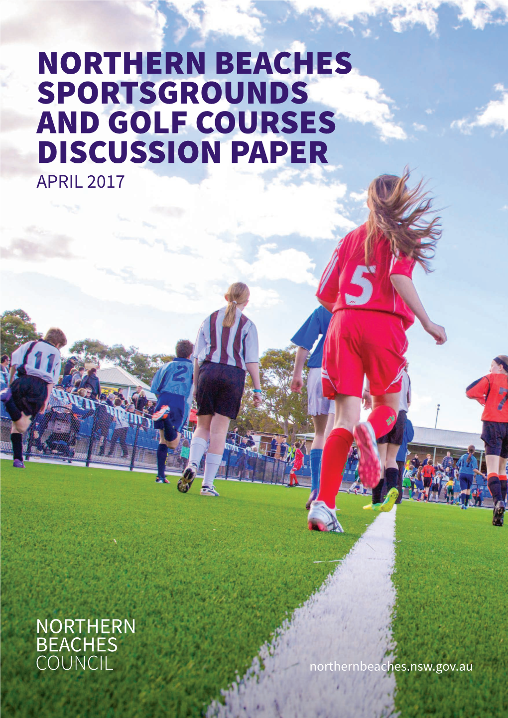 Sportsgrounds and Golf Courses Discussion Paper April 2017