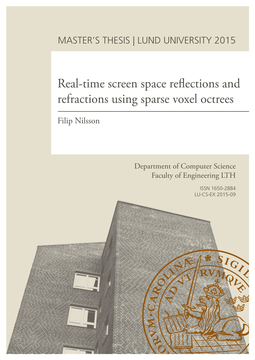 Real-Time Screen Space Reflections and Refractions Using Sparse Voxel Octrees