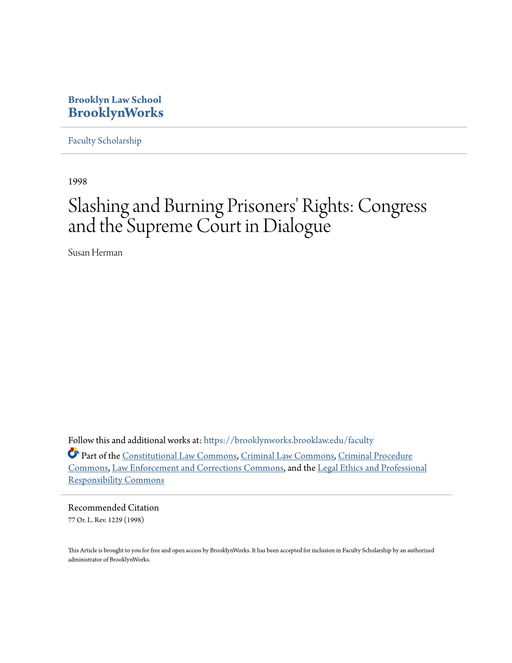 Slashing and Burning Prisoners' Rights: Congress and the Supreme Court in Dialogue Susan Herman