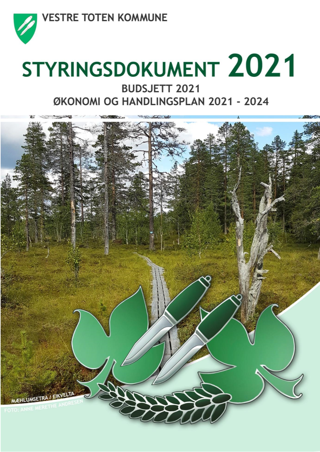 Budsjett 2020 – Økonomi- Og Handlingplan 2021-2024