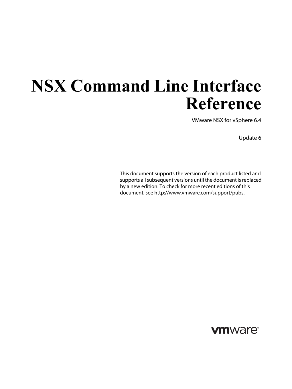 NSX Command Line Interface Reference Vmware NSX for Vsphere 6.4
