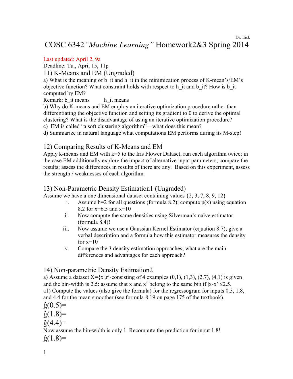 COSC 6342 Machine Learning Homework23 Spring 2014