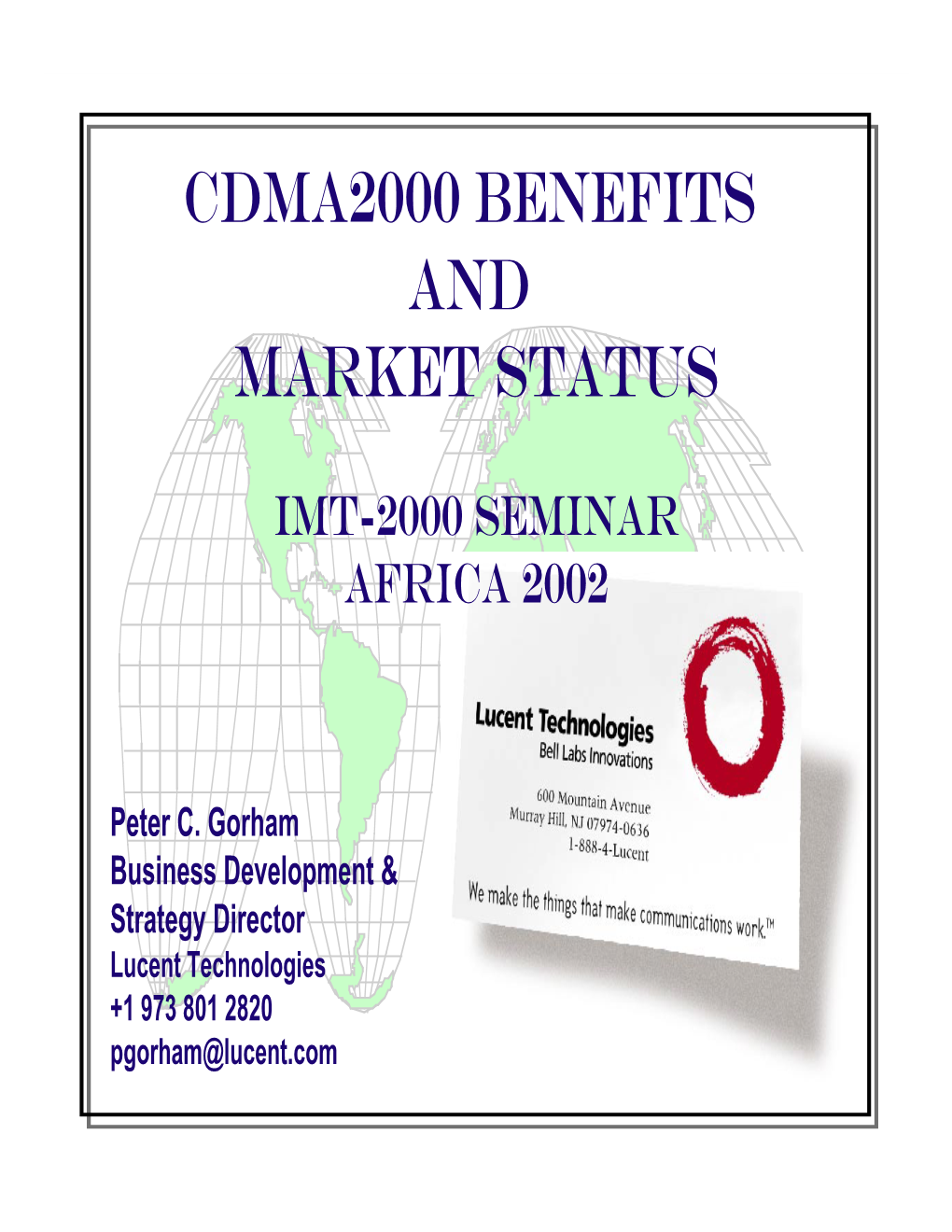 CDMA2000 Benefits and Market Status