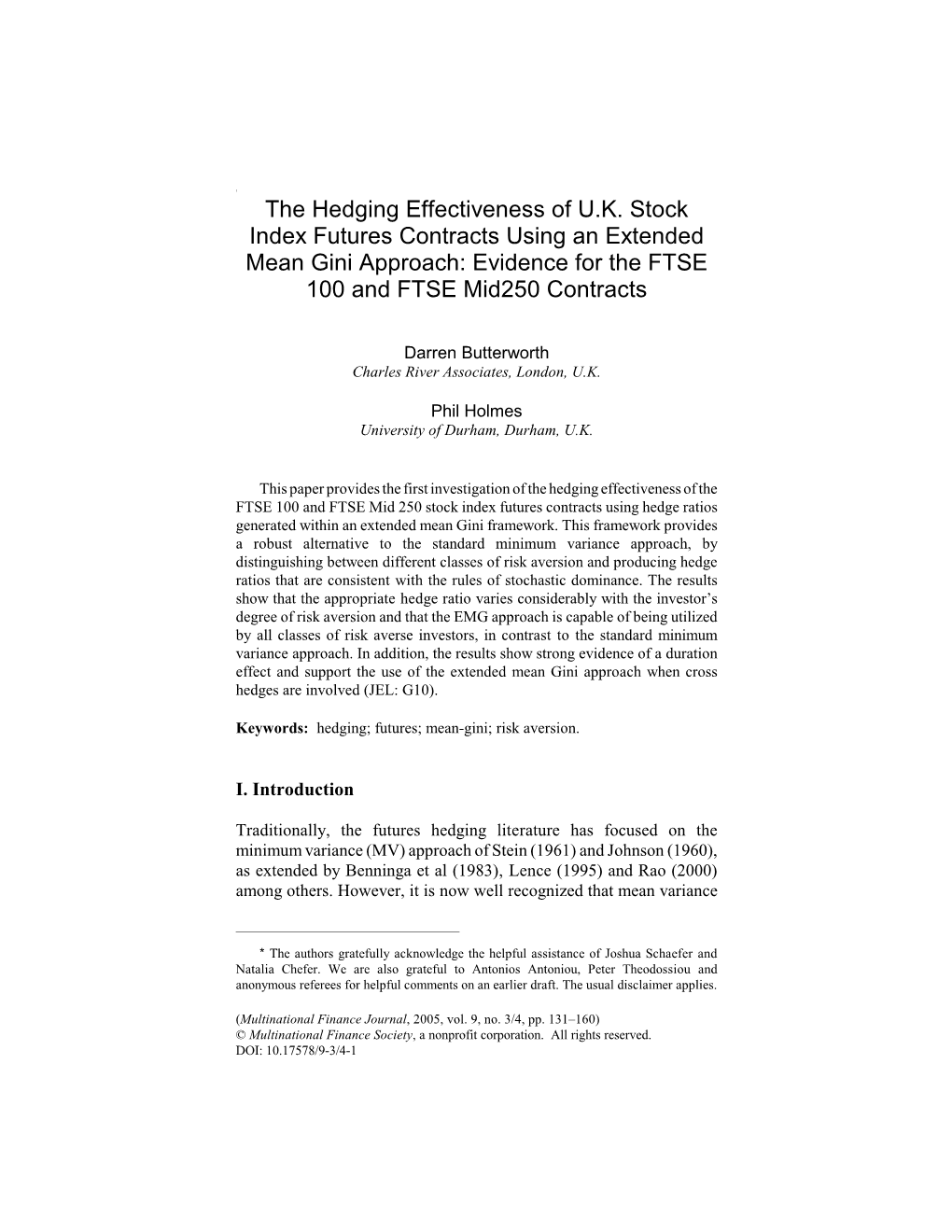 The Hedging Effectiveness of U.K. Stock Index Futures Contracts Using an Extended Mean Gini Approach: Evidence for the FTSE 100 and FTSE Mid250 Contracts