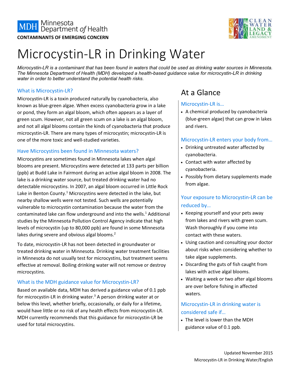 Microcystin-LR in Drinking Water Microcystin-LR Is a Contaminant That Has Been Found in Waters That Could Be Used As Drinking Water Sources in Minnesota