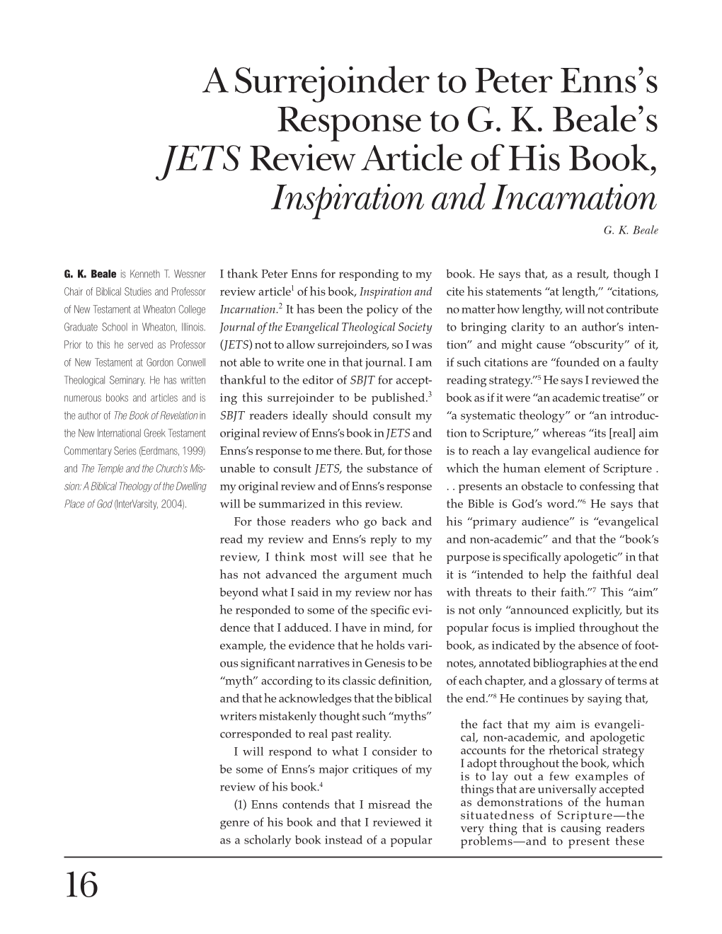 16 a Surrejoinder to Peter Enns's Response to G. K. Beale's Jetsreview Article of His Book, Inspiration and Incarnation