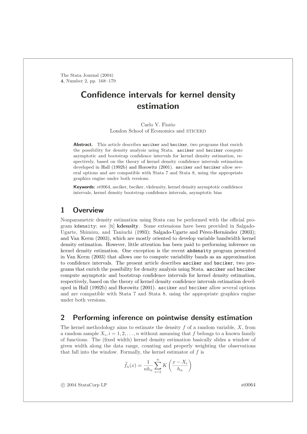 Confidence Intervals for Kernel Density Estimation